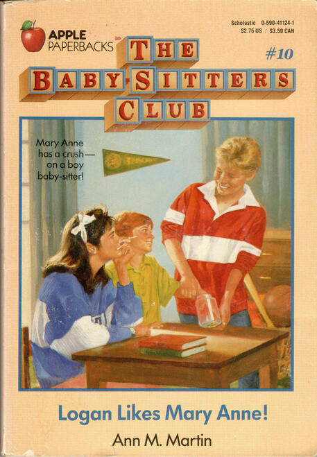 The Baby-Sitters Club #10: Logan Likes Mary Anne! by Ann M. Martin